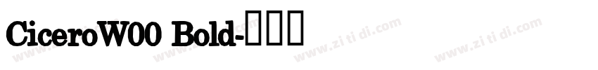 CiceroW00 Bold字体转换
